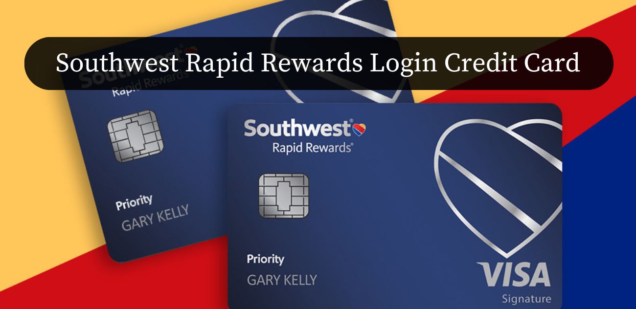 Southwest Rapid Rewards Login Credit Card